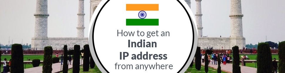 Cómo obtener una dirección IP india
